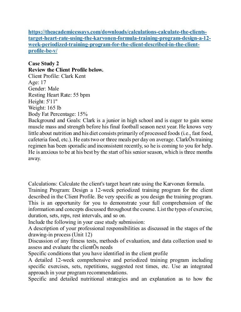 Case Study 2 Review the Client Profile below.