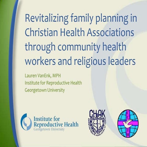 Revitalizing family planning in Christian Health Associations through community health workers and religious leaders 