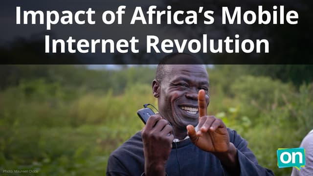 Impact of the mobile internet in Africa vs UK