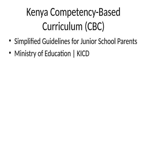Kenya_CBC_Junior_School_Parents_Guide_with_Speaker_Notes.pptx