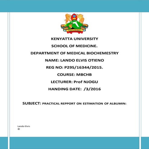 Kenyatta university. albumin