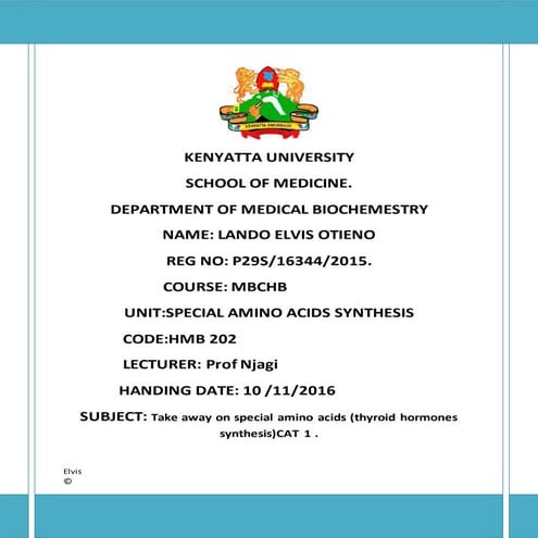 Kenyatta university thyroid hormone synthesis cat1 task