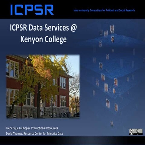 ICPSR Data Services at Kenyon College - David Thomas