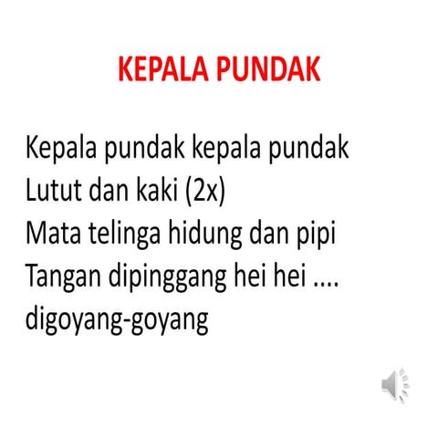 ice breaking dengan lagu Kepala Pundak (Teks).pptx