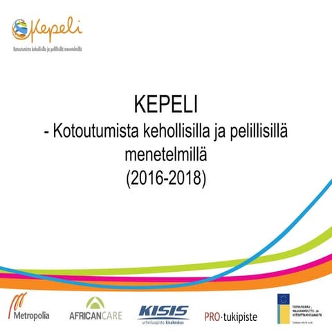 Kepeli-hankkeen yleisesittely