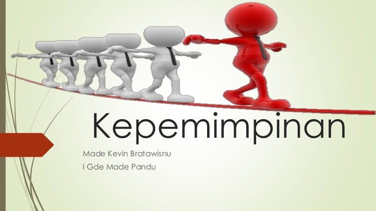 Kepemimpinan Kepemimpinan