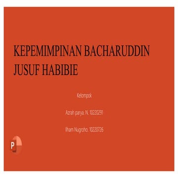 KEPEMIMPINAN BACHARUDDIN JUSUF HABIBIE.pptx