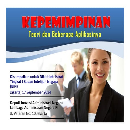 Kepemimpinan: Teori dan Beberapa Aplikasinya