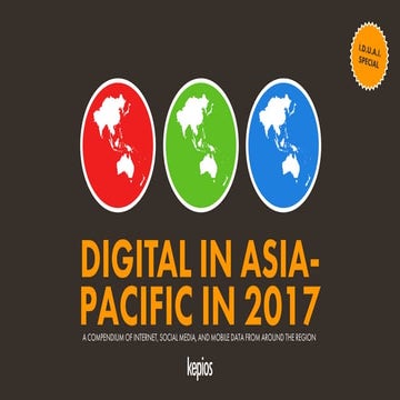 Digital in APAC in 2017 - IDUAI Special Report