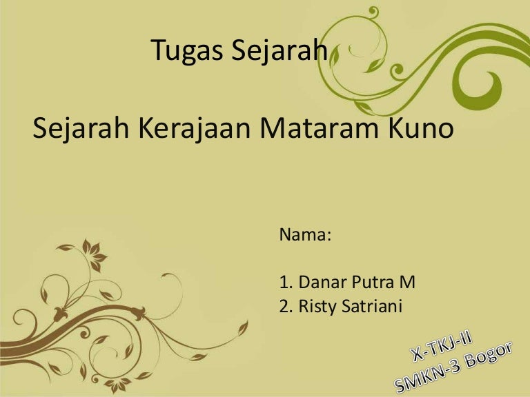 Kerajaan Mataram Kuno Kerajaan Bercorak Hindu Di Indonesia