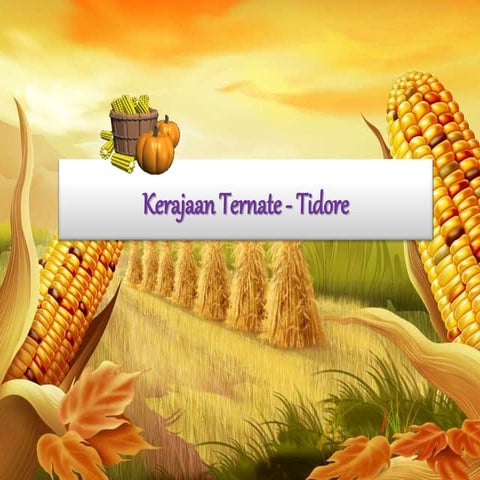 sejarah Kerajaan ternate tidore poltik ekonomi dan letak geografisnya