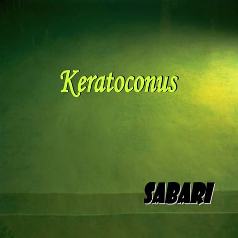Keratoconus Presentation And Treatment Ppt Ppt