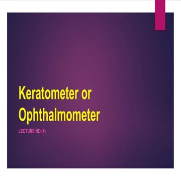 Keratometer or Ophthalmometer 3.pptx