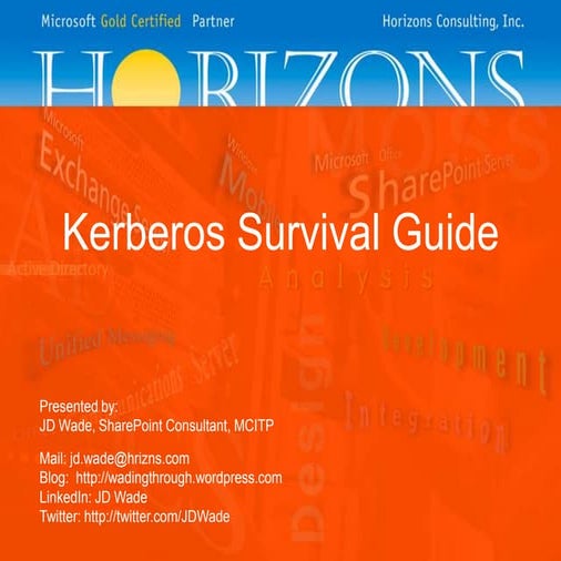 Kerberos survival guide - SPS Ozarks 2010
