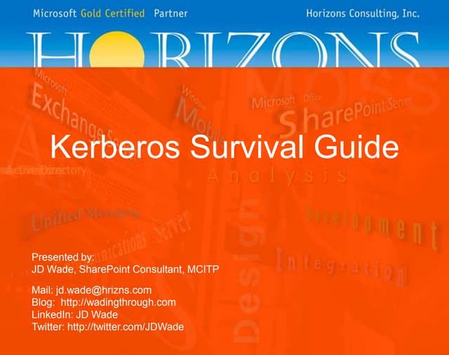 SharePoint Saturday Kansas City - Kerberos Survival Guide