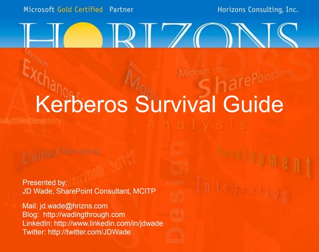 Kerberos Survival Guide: SharePointalooza