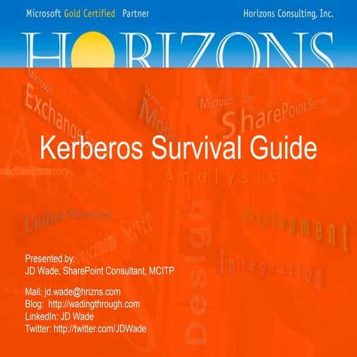 Kerberos Survival Guide - St. Louis Day of .Net