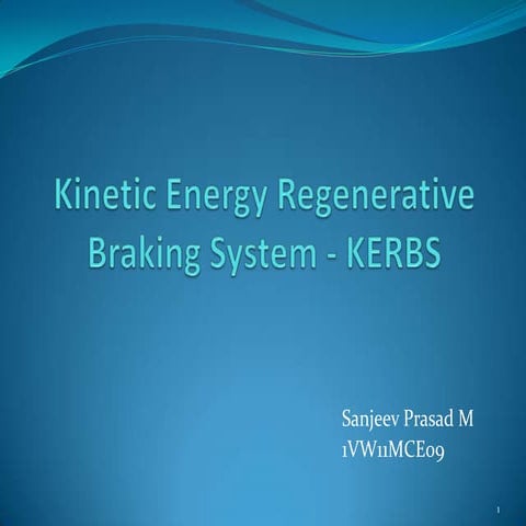 Kinetic Energy Regenerative Breaking System