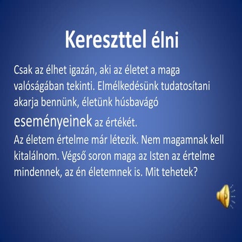 Kereszttel élni