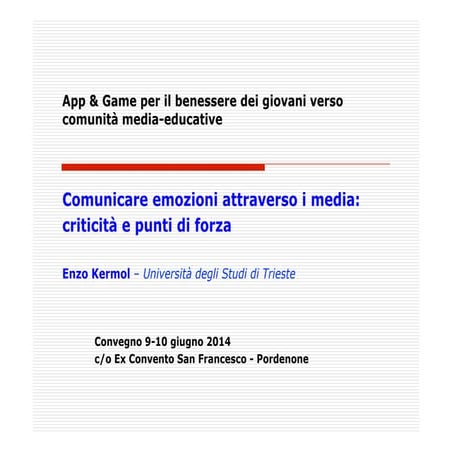 Convegno “APP & GAME Il benessere dei giovani verso comunità media-educative”...