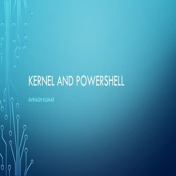 kernel PPT (Explanation of Windows Kernal).pptx