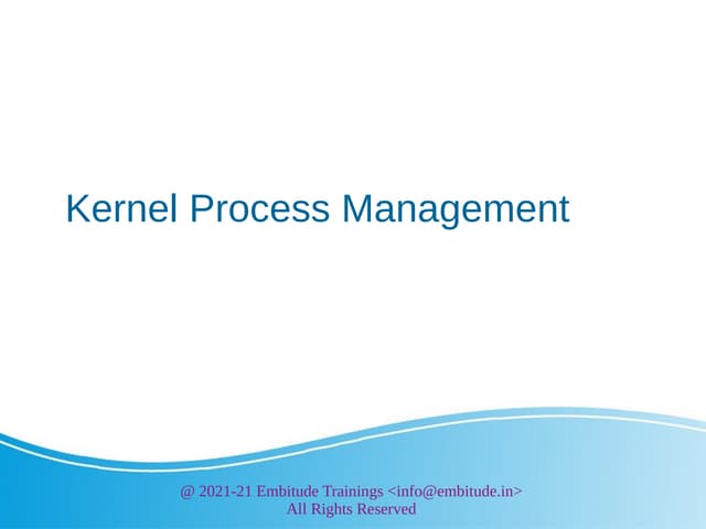 Kernel Process Management