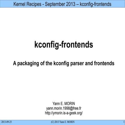 Kernel Recipes 2013 - kconfig-frontends, a packaging of the kconfig parser an...