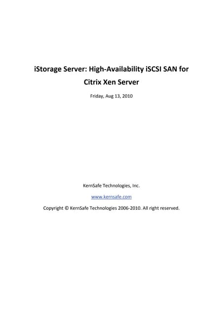 Kern safe istorage server-high-availability-iscsi-target-san-for-citrix-xense...