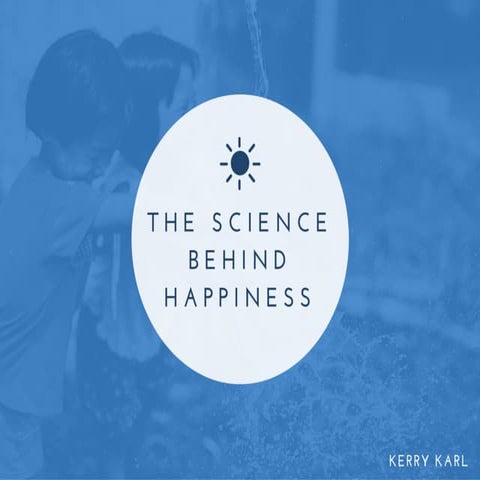 The science of happiness | PPT