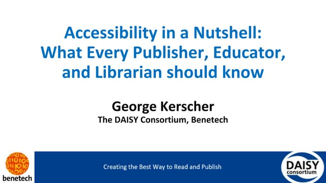 Kerscher "Accessibility in a Nutshell: What Every Publisher, Educator, and Li...