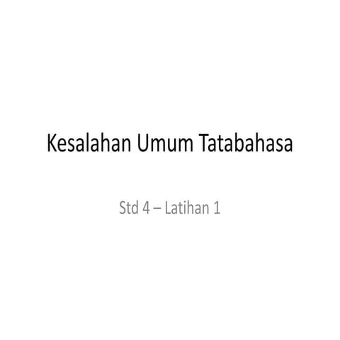Kesalahan umum tatabahasa std 4   1