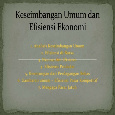 Keseimbangan umum dan efisiensi ekonomi ii