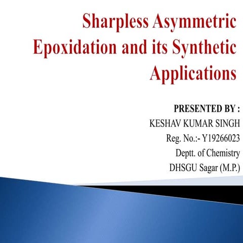 Katsuki Sharpless Asymmetric Epoxidation and its Synthetic Applications