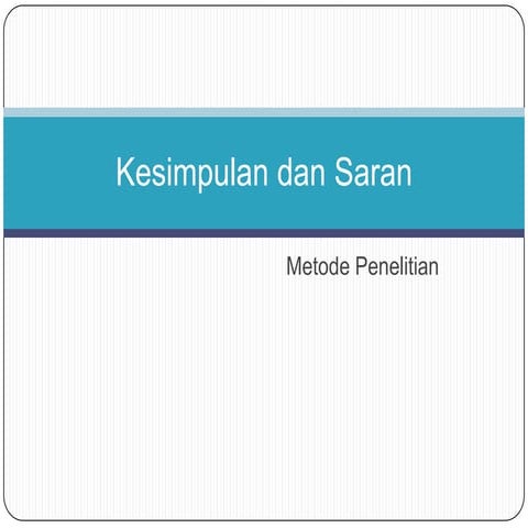 Kesimpulan dan saran