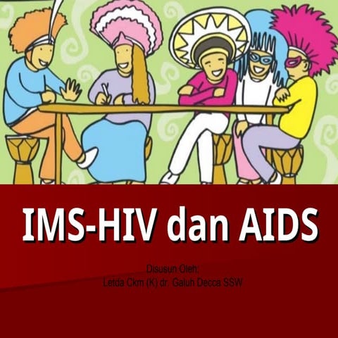 Kesprev XVII Cen_ IMS HIV AIDS_Galdec.ppt