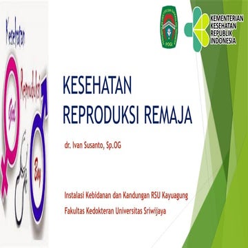 POWERPOINT KESEHATAN REPRODUKSI REMAJA ( PPT KESPRO REMAJA ) | PDF