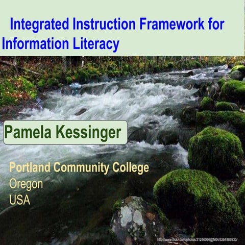 Kessinger - Integrated instruction framework for information literacy