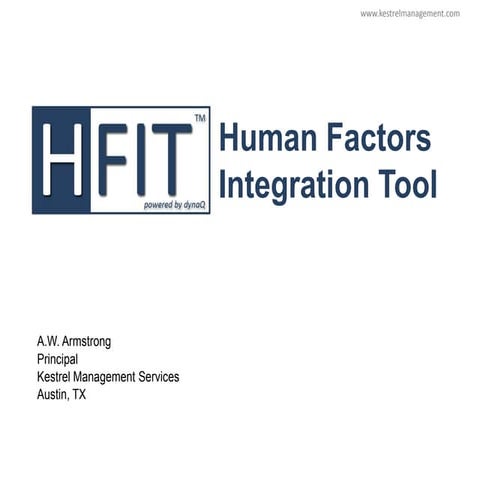 HFIT - the Human Factors Integration Tool