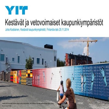 Kestävät vetovoimaiset kaupunkiympäristöt,  Juha Kostiainen