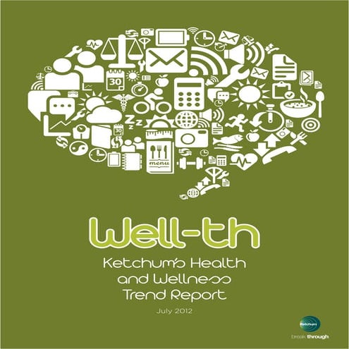 Ketchum’s health and wellness trends report