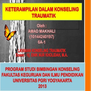 Keterampilan dalam konseling traumatik