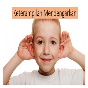 KETERAMPILAN MENDENGARKAN(2) pada komunikasi profesional