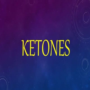 Ketones | PPTX