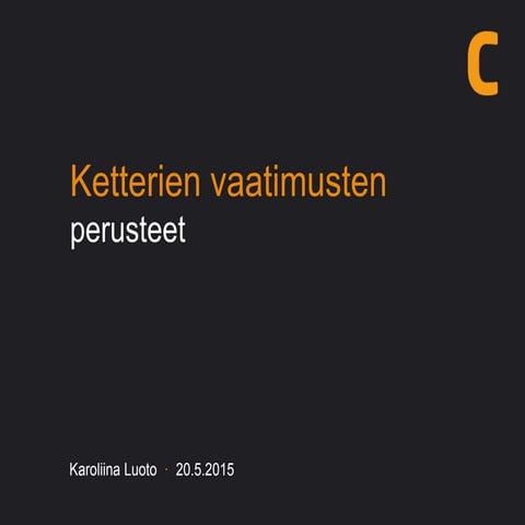 Ketterien vaatimusten kuvaaminen