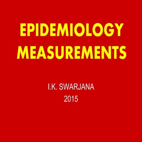 Ketut swarjana epidemiology measurement
