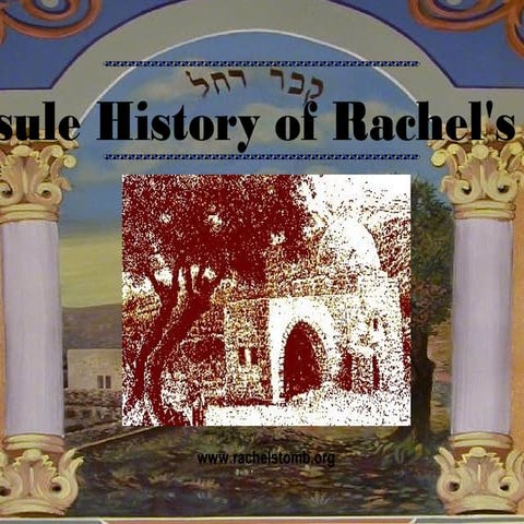 Kever Rachel Vayishlach. | PPT