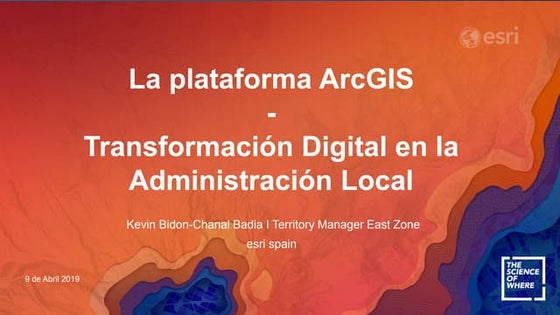 Kevin Bidon-Chanal - La Plataforma ArcGIS 
