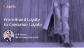 From Brand Loyalty to Consumer Loyalty