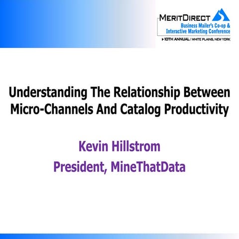 Kevin Hillstrom's Merit Direct 2009 Presentation