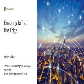 Enabling IoT At The Edge: Kevin Miller